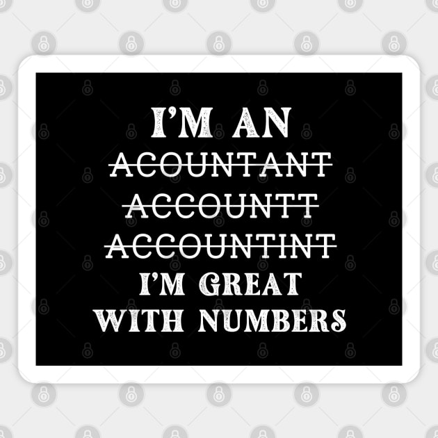 Funny accountant life women thank you tax accountant day Magnet by Printopedy